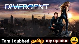 Divergent 2014 Tamil dubbed movie my opinion [upl. by Ettelegna]