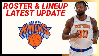 NEW YORK KNICKS ROSTER and LINEUP UPDATE 202324 NBA SEASON [upl. by Anifled]