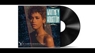 Whitney Houston  You Give Good Love Audio HD [upl. by Shoemaker]