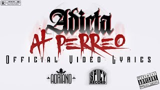 ADRIANO 53  ADICTA AL PERREO Official Video Lyrics [upl. by Ahsenek778]