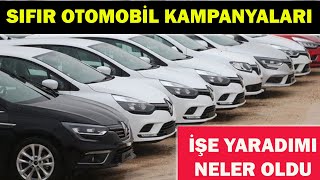 SIFIR OTOMOBİL KAMPANYALARI İŞE YARADIMI NELER OLDUSONUÇLAR İLGİNÇ [upl. by Aikkin]