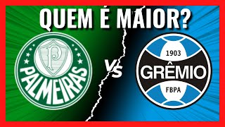 PALMEIRAS VS GREMIO QUEM É MAIOR Comparativo de Títulos [upl. by Niwde]