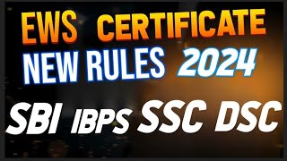 SBI  IBPS  DSC  SSC  RRB  EWS CERTIFICATE FULL INFO [upl. by Airat]