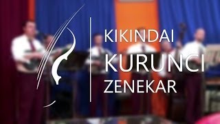 Kikindai Kurunci Zenekar  Befogom a lovam Egyveleg [upl. by Anida]