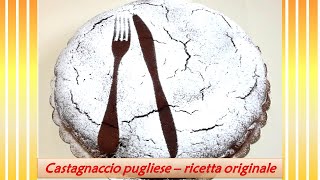 Castagnaccio Pugliese  ricetta originale soffice e leggero [upl. by Maxantia]