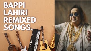 BAPPI LAHARI  BOLLYWOOD REMIX  HITS SONGS [upl. by Doherty]