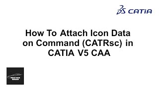 How To Attach Icon Data on Command in CATIA V5 CAA  Addin  CATRsc  CATIA V5  CAA [upl. by Othello]