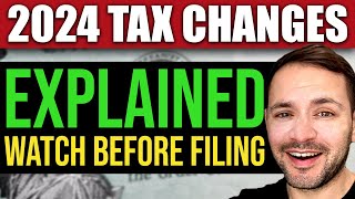 New Tax Laws in 2024 Explained WATCH BEFORE FILING [upl. by Charis]