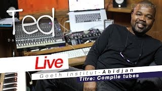 David Tayorault TED  Compile Tubes  Live Goethe Institut  Abidjan [upl. by Conrade500]