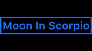 ♏️ NATAL MOON IN SCORPIO NATAL MOON IN THE 8TH HOUSE SAME ENERGY [upl. by Reinnej]