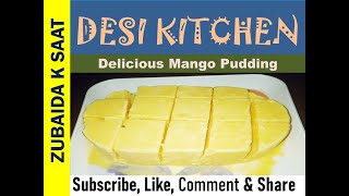 Delicious Mango Pudding  Mango Pudding [upl. by Currier]