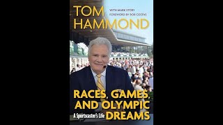 Races Games and Olympic Dreams A Sportscasters Life  Tom Hannond and Mark Story [upl. by Lupien]