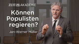 Können Populisten regieren Prof Dr JanWerner Müller [upl. by Julita]