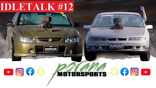 IDLE TALK Podcast  Ep 12  Porana Motorsports Russell amp James [upl. by Koralie316]