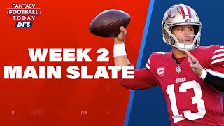 NFL DFS Week 2 Preview Main Slate Lineups Picks Stacks and Ownership FFT DFS [upl. by Loise]