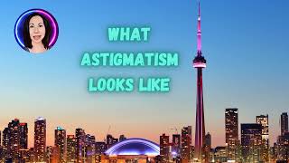 What Astigmatism Looks Like [upl. by Nhguavad697]