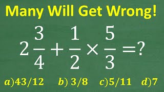 2 and 34  12 times 53   What’s the first thing you should think about in this problem [upl. by Ettenay]