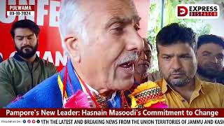 Pampores New Leader Hasnain Masoodis Commitment to Change [upl. by Yraccaz]