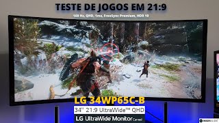 MONITOR GAMER LG 34quot ULTRAWIDE CURVO 34WP65CB TESTE DE JOGOS [upl. by Alegna]