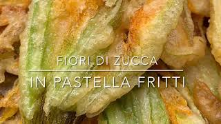 Ricetta FIORI DI ZUCCA 🌼 in pastella FRITTI [upl. by Akihsay]