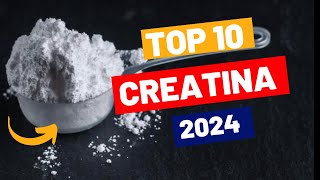 🥇MELHOR CREATINA DE 2024 TOP 10 MELHORES CREATINAS 100 PURAS E COM MELHOR CUSTO BENEFÍCIO 🚨🚨 [upl. by Johnath]