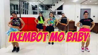 IKEMBOT MO BABY  Dj Rowel Remix  Dance Trends  Mstar Dance Workout Choreography [upl. by Hew896]