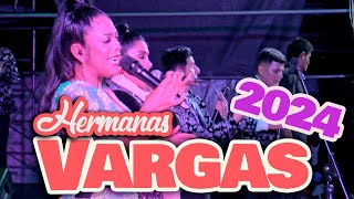 HERMANAS VARGAS 2024 🎼 En Concierto en Fongal Cajamarca [upl. by Adall]