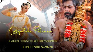 GOPALAKA PAHIMAM l KRISHNENDU NAMBIAR l LORD KRISHNA DEVOTIONAL SONG l SWATHI THIRUNAL [upl. by Nitsej724]