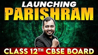 Powerful Mega Launch of PARISHRAM 2024 Batch for Class 12 CBSE Board 🔥🤩 ⚡ [upl. by Assital250]