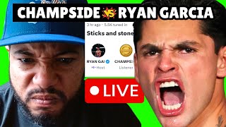 Ryan Garcia Invites CHAMPSIDE on LIVESTREAM and Gets COOKED [upl. by Lirrehs731]