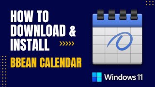 How to Download and Install BBean Calendar For Windows [upl. by Marja]