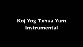 Pong Vang  Koj Yog Txhua Yam instrumental [upl. by Rox]