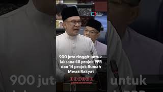 PM Anwar Ibrahim 900 juta ringgit untuk laksana 48 projek PPR dan 14 projek Rumah Mesra Rakyat [upl. by Yrot]