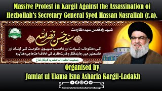 JUIAKL Holds Massive Protest in Kargil Against the Assassination of Syed Hassan Nasrallah ra P2 [upl. by Garratt360]