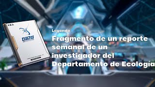 Ubicación y lectura de«Fragmento de un reporte semanal de un investigador del Dpto de Ecología»HSR [upl. by Sekofski]