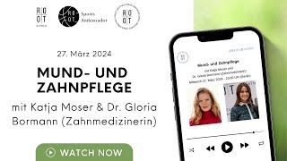 THE ROOT BRANDS  Mund amp Zahnpflege mit Katja Moser amp Dr Gloria Bormann Zahnmedizinerin 270324 [upl. by Couq]