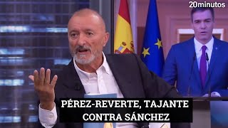 PÉREZREVERTE EN EL HORMIGUERO contra PedroSánchez [upl. by Collayer815]