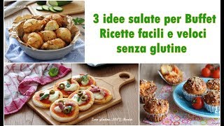 3 idee salate per un Buffet Ricette senza glutine facili e veloci [upl. by Saddler]