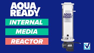 AquaReady FRS Internal Media Reactor Setup amp Maintenance [upl. by Sadinoel]