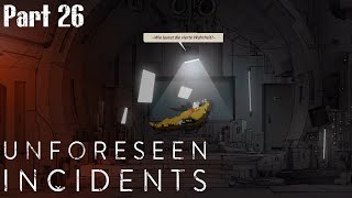 Unforeseen Incidents 26 IntroduktionGerman [upl. by Ahseele]