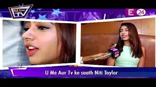 Kaisi Yeh Yaariyan 3 U Me Aur Tv के साथ Niti Taylor [upl. by Aron]