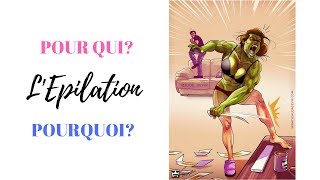 L EPILATION  A QUI PROFITETELLE [upl. by Quiteri158]