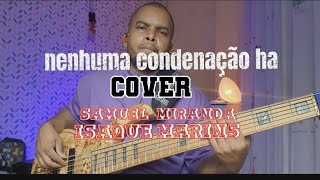 bass cover nenhuma condenação ha [upl. by Phelia777]