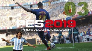 PES 2019 Vers une légende 03 Zéro pointé [upl. by Ahsas]