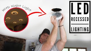 How to Install LED Recessed Down Lights with NIGHT LIGHT option  NO Attic Space Needed [upl. by Aihsila]