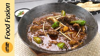 Highway Style Mutton Koyla Karahi Recipe By Food Fusion [upl. by Faletti]