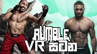 VR එකෙන් ගහගමු  Rumble VR Ft ManiYaStreams [upl. by Pallaten]