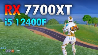 RX 7700 XT Fortnite  i5 12400F  RX 7700 XT [upl. by Audre882]