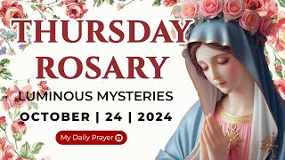 HOLY ROSARY THURSDAY🟠LUMINOUS MYSTERIES OF THE ROSARY🌹OCTOBER 24 2024PRAYER FOR SPIRITUAL GROWTH [upl. by Annagroeg]