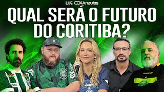 COMO SERÁ O FUTURO DO CORITIBA  Live COXAnautas [upl. by Renat]